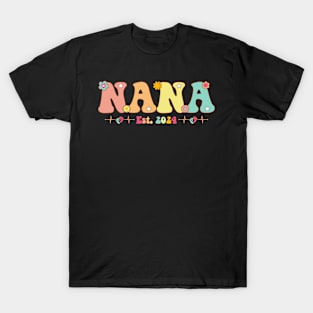 Nana Est 2024 Nana To Be Gifts New Nana Pregnancy T-Shirt